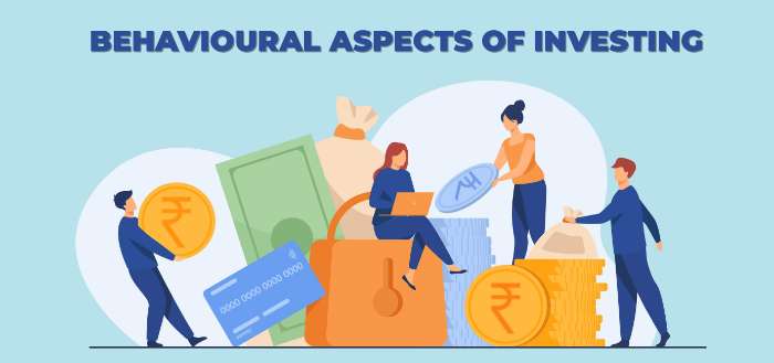 Behavioural Aspect of Investing